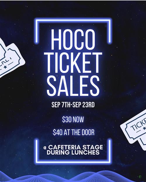 Hoco Ticket Sale Info