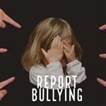 Report Bullying 