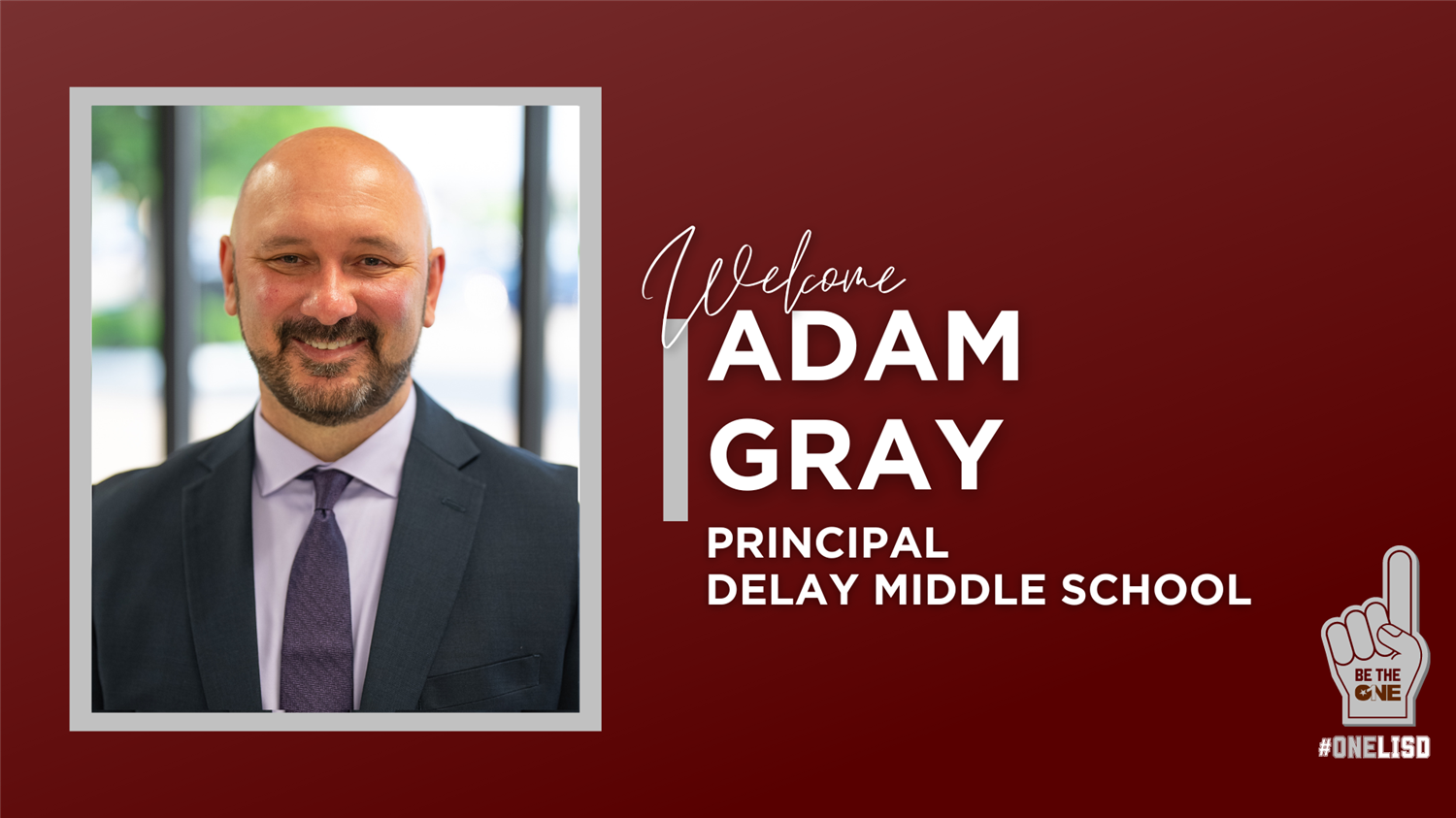 Adam Gray Named Principal of DeLay Middle School