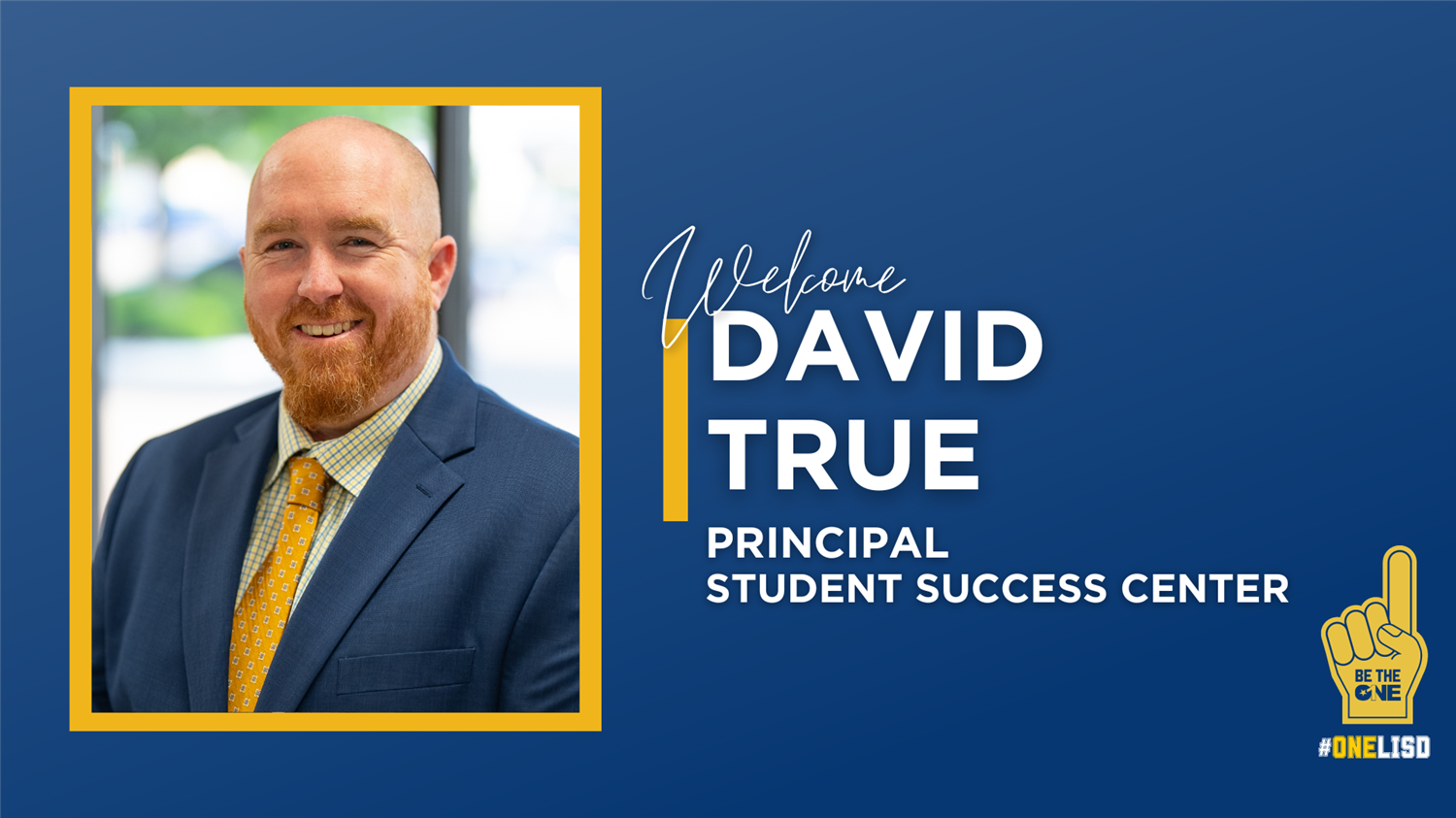 David True Named Principal of Student Success Center