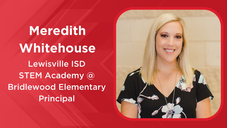 Meredith Whitehouse Named Principal of Lewisville ISD STEM Academy at Bridlewood Elementary